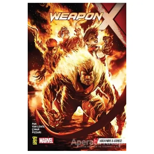 Weapon X 5 - Weapon X-Force - Greg Pak - Gerekli Şeyler Yayıncılık