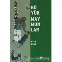 Büyük Maymunlar - Will Self - Ayrıntı Yayınları