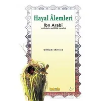 Hayal Alemleri - William C. Chittick - Kaknüs Yayınları