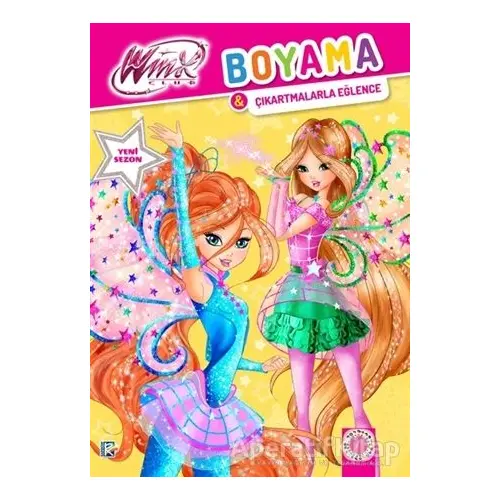 Winx Club - Boyama ve Çıkarmalarla Eğlence - Kolektif - Artemis Yayınları