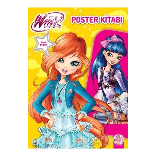 Winx Club: Poster Kitabı - Kolektif - Artemis Yayınları