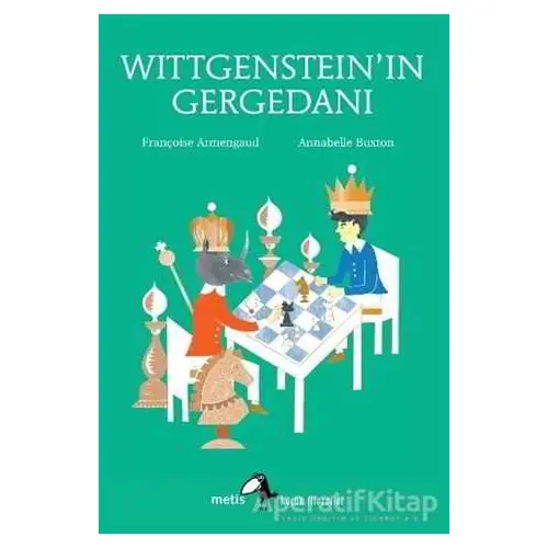 Wittgensteinın Gergedanı - Françoise Armengaud - Metis Yayınları