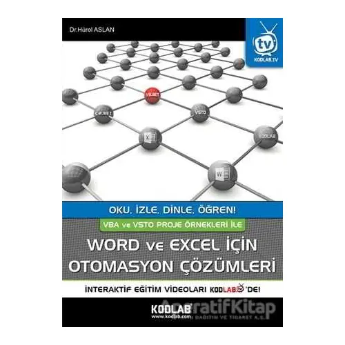 Word ve Excel İçin Otomasyon Çözümleri - Hürol Aslan - Kodlab Yayın Dağıtım