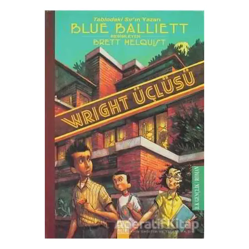 Wright Üçlüsü - Blue Balliett - Altın Kitaplar
