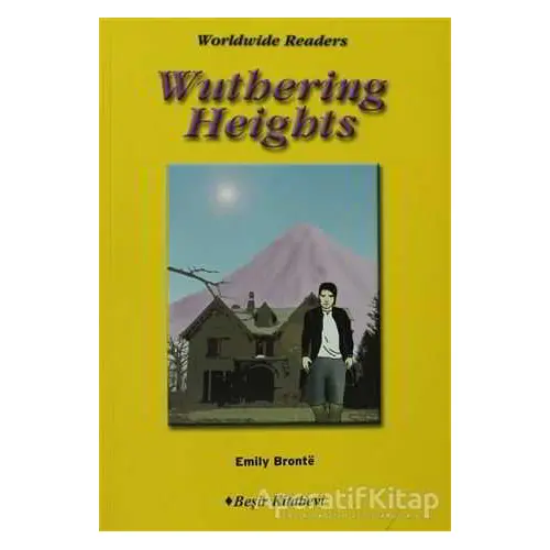 Level 6 Wuthering Heights - Emily Bronte - Beşir Kitabevi