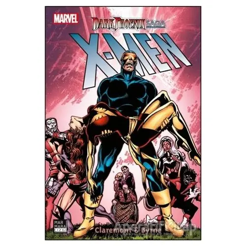 X-Men Dark Phoenix Saga - Chris Claremont - Marmara Çizgi