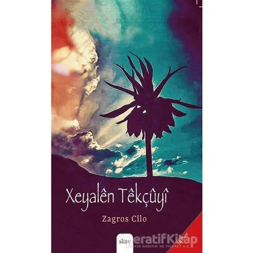 Xeyalen Tekçuyi - Zagros Cilo - Sitav Yayınevi