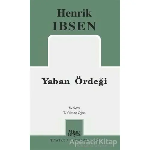 Yaban Ördeği - Hernik Ibsen - Mitos Boyut Yayınları