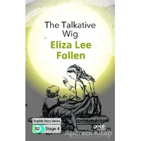 The Talkative Wig - İngilizce Hikayeler B2 Stage 4 - Eliza Lee Follen - Gece Kitaplığı