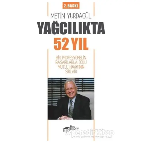 Yağcılıkta 52 Yıl - Metin Yurdagül - The Kitap