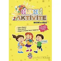 Eğlenceli Aktivite - Beceri ve Bilgi - Kolektif - Yağmur Çocuk