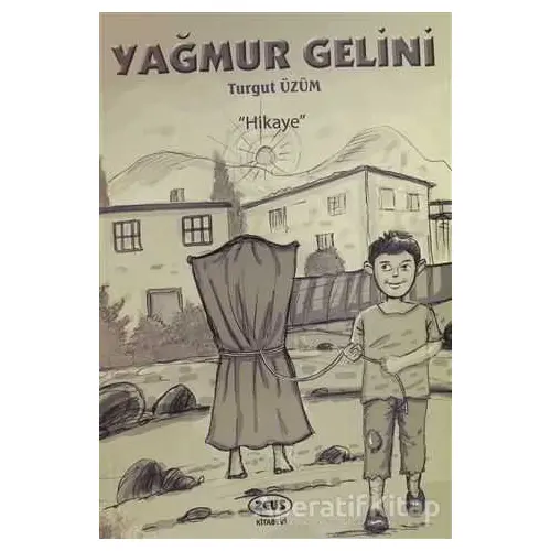 Yağmur Gelini - Turgut Üzüm - Zeus Kitabevi