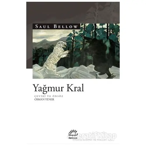 Yağmur Kral - Saul Bellow - İletişim Yayınevi