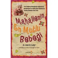 Mahallenin En Mutlu Bebeği - Harvey Karp - Yakamoz Yayınevi