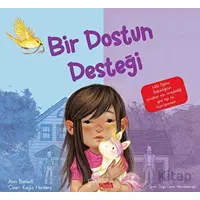 Bir Dostun Desteği - Ann Bonwill - Yakamoz Yayınevi