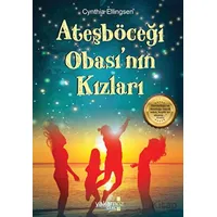 Ateşböceği Obası’nın Kızları - Cynthia Ellingsen - Yakamoz Yayınevi