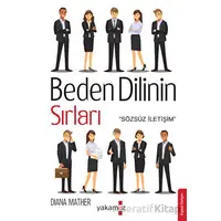 Beden Dilinin Sırları - Diana Mather - Yakamoz Yayınevi