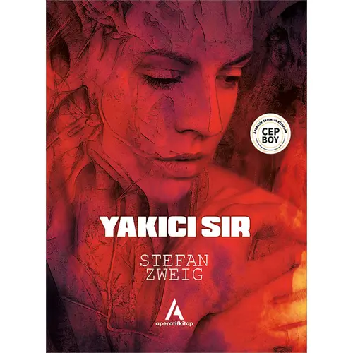 Yakıcı Sır - Stefan Zweig - Cep Boy Aperatif Tadımlık Kitaplar