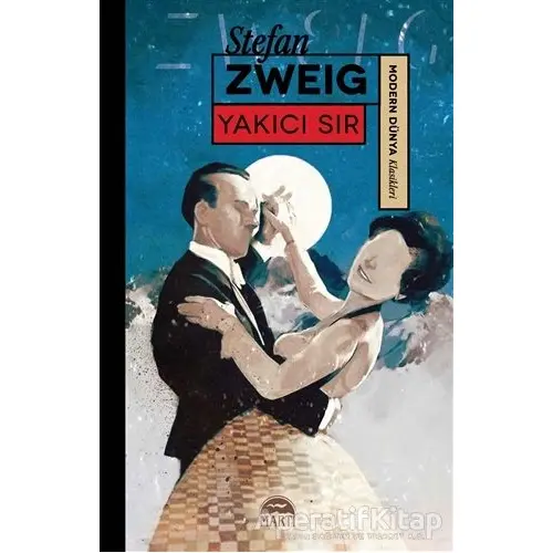 Yakıcı Sır - Stefan Zweig - Martı Yayınları