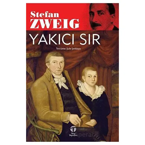 Yakıcı Sır - Stefan Zweig - Tema Yayınları