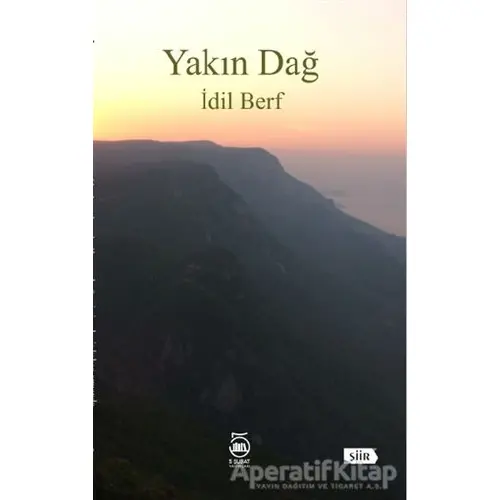 Yakın Dağ - İdil Berf - 5 Şubat Yayınları