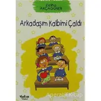 Arkadaşım Kalbimi Çaldı - Zeliha Akçagüner - Yakın Kitabevi