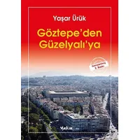 Göztepe’den Güzelyalı’ya - Yaşar Ürük - Yakın Kitabevi