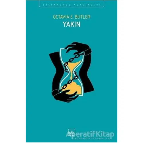 Yakın - Octavia E. Butler - İthaki Yayınları