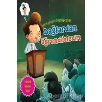 Dağlardan Öğrendiklerim - Doğadan Öğreniyorum - Quixot Publishing - Parıltı Yayınları