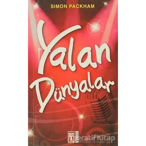 Yalan Dünyalar - Simon Packham - Genç Timaş