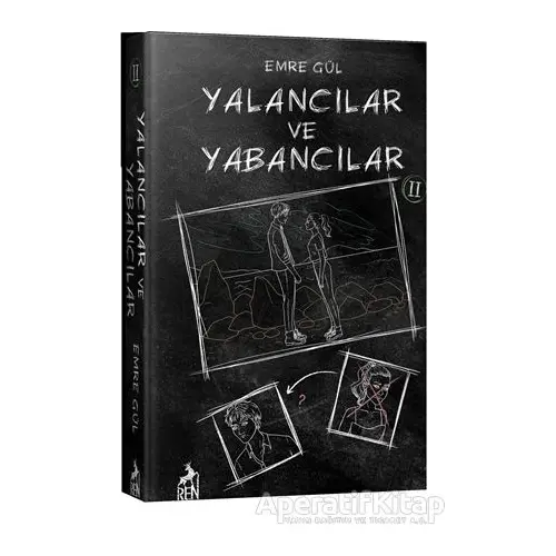 Yalancılar ve Yabancılar 2 - Emre Gül - Ren Kitap