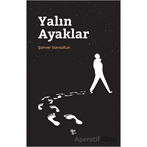 Yalın Ayaklar - Şanver Sarısaltun - Halk Kitabevi