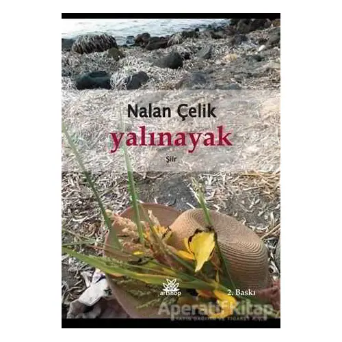 Yalınayak - Nalan Çelik - Artshop Yayıncılık