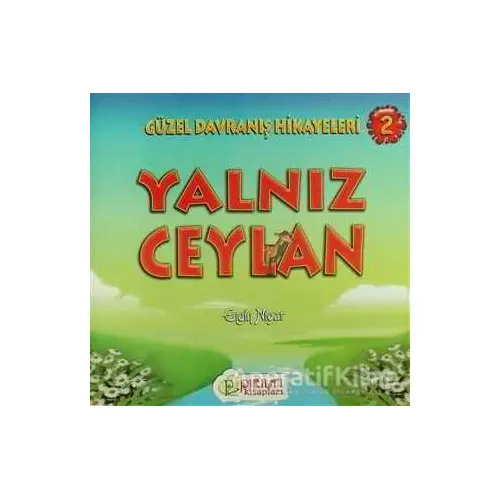 Yalnız Ceylan - Engin Nigar - Pırıltı Kitapları - Erkam