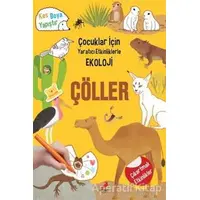 Çöller - Çocuklar İçin Yaratıcı Etkinliklerle Ekoloji - Kim Myung Hee - Erdem Çocuk