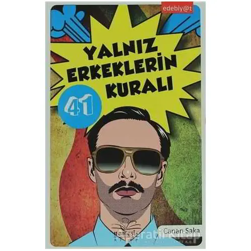 Yalnız Erkeklerin 41 Kuralı - Canan Saka - Nemesis Kitap