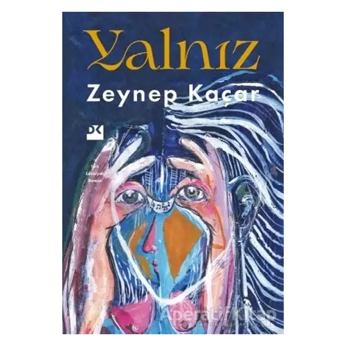 Yalnız - Zeynep Kaçar - Doğan Kitap