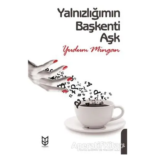 Yalnızlığın Başkenti Aşk - Yudum Mingan - Yason Yayıncılık