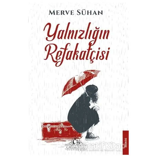 Yalnızlığın Refakatçisi - Merve Sühan - Cağaloğlu Yayınevi