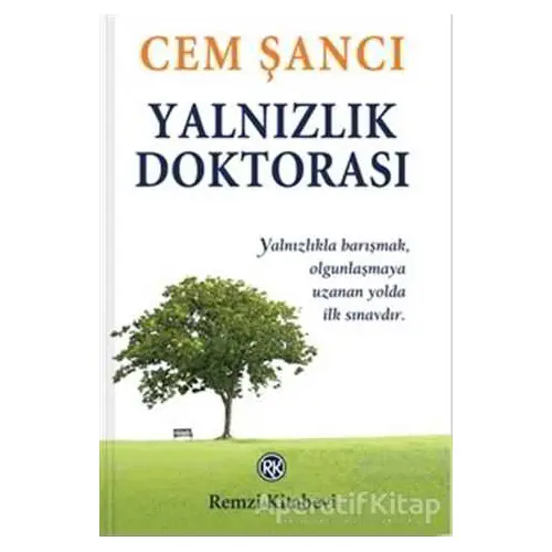 Yalnızlık Doktorası - Cem Şancı - Remzi Kitabevi