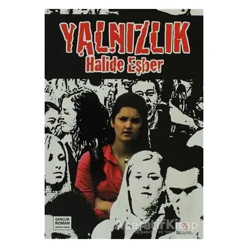 Yalnızlık - Halide Eşber - Bu Yayınevi