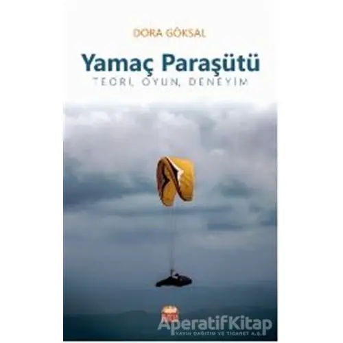 Yamaç Paraşütü - Dora Göksal - Nobel Bilimsel Eserler