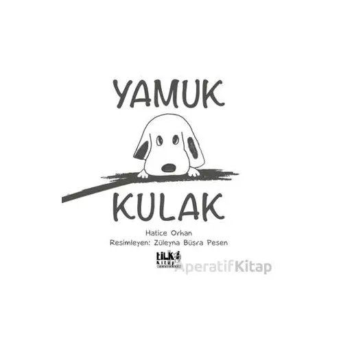 Yamuk Kulak - Hatice Orhan - Tilki Kitap