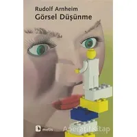 Görsel Düşünme - Rudolf Arnheim - Metis Yayınları