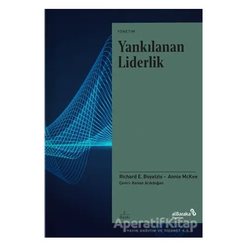 Yankılanan Liderlik - Annie McKee - Albaraka Yayınları