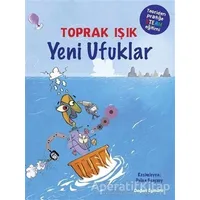 Yeni Ufuklar - Toprak Işık - Doğan Egmont Yayıncılık