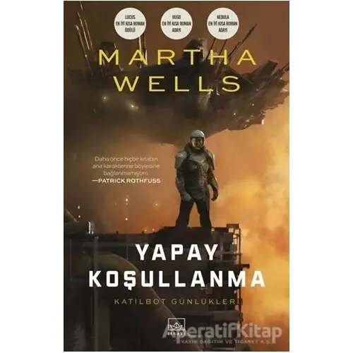 Yapay Koşullanma - Martha Wells - İthaki Yayınları