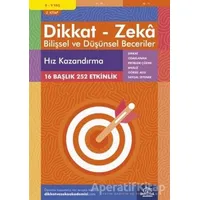 8-9 Yaş Dikkat - Zeka Bilişsel ve Düşünsel Beceriler 2. Kitap - Hız Kazandırma