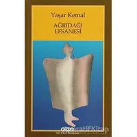 Ağrıdağı Efsanesi - Yaşar Kemal - Yapı Kredi Yayınları