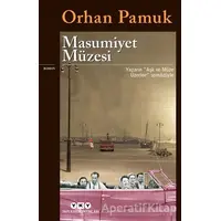 Masumiyet Müzesi - Orhan Pamuk - Yapı Kredi Yayınları
